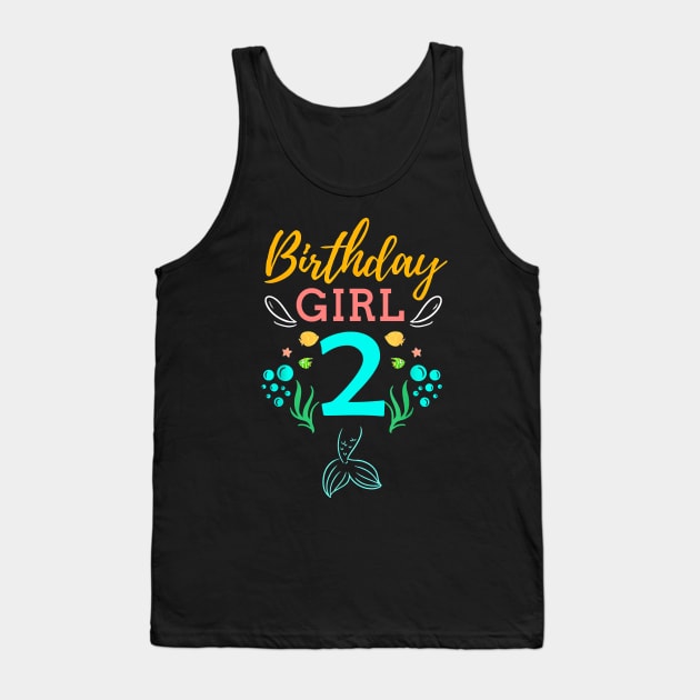 Mermaid Birthday Girl 2 Years Old It's My 2nd Birthday Tank Top by Vladis